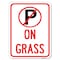 Signmission On Grass With No ParkingHeavy-Gauge Aluminum Rust Proof Parking Sign, 18" x 24", A-1824-23527 A-1824-23527 - alternate 1